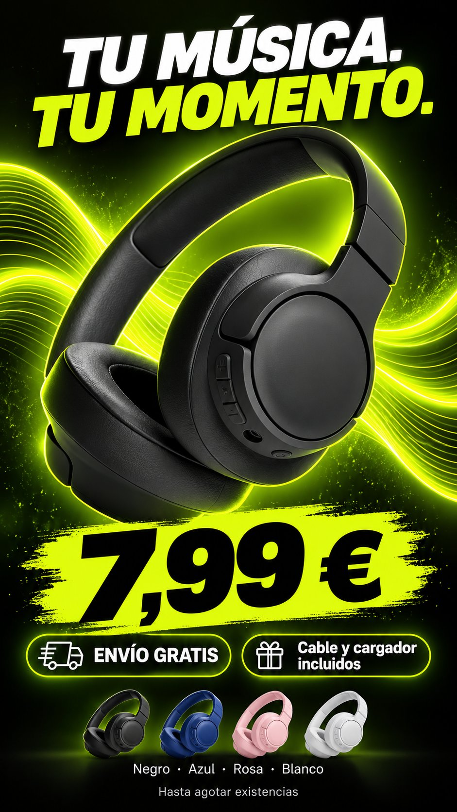 Campaña de cascos negros: Tu música, tu momento. 7,99 €, envío gratis
